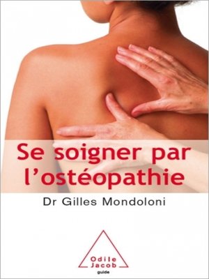 cover image of Se soigner par l'ostéopathie